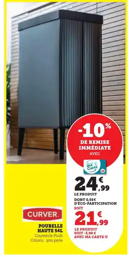 Super U Curver poubelle haute 54l offre