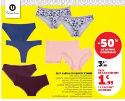 Super U U slip, tanga ou shorty femme offre