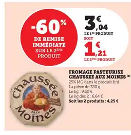 U Express Chaussee aux moines fromage pasteurise offre