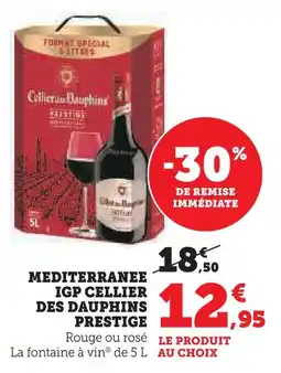 U Express Cellier des dauphins mediterranee igp prestige offre