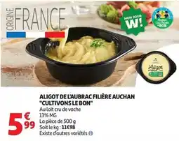 Auchan Supermarché Auchan - aligot de l'aubrac filière cultivons le bon offre