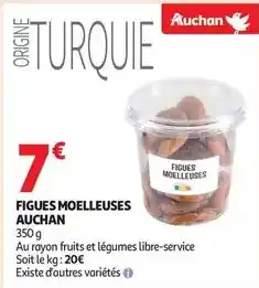 Auchan Supermarché Auchan - figues moelleuses offre