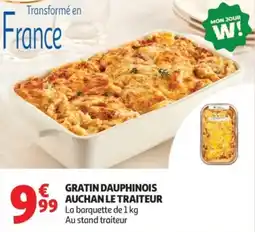 Auchan Gratin dauphinois auchan le traiteur offre