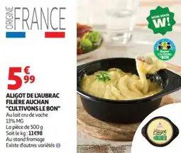 Auchan Aligot de l'aubrac filière auchan cultivons le bon offre
