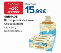 Costco GRENADE Barres protéinées saveur Chocolat blanc offre