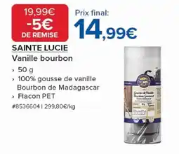 Costco SAINTE LUCIE Vanille bourbon offre