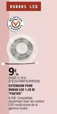 E.Leclerc Brico Foxter - extension pour ruban led 1,50 m offre