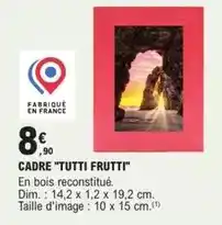 E.Leclerc Brico Dim - cadre tutti frutti offre
