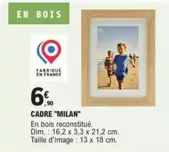 E.Leclerc Brico Dim - cadre milan offre