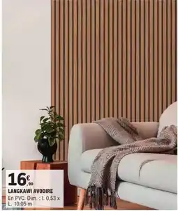 E.Leclerc Brico Dim - langkawi avodire offre