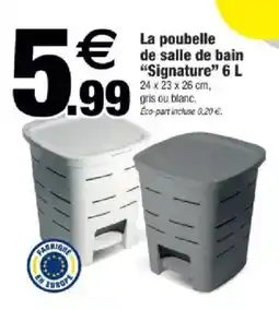 Bazarland La poubelle de salle de bain Signature offre