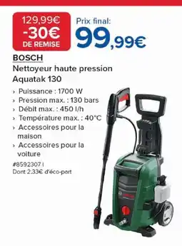 Costco BOSCH Nettoyeur haute pression Aquatak 130 offre