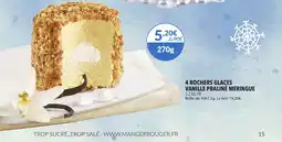 Gel 2000 4 rochers glaces vanille pralinė meringue offre