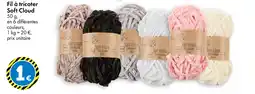 TEDi Fil à tricoter Soft Cloud offre