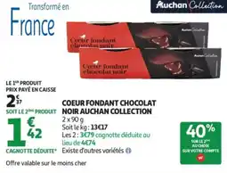 Auchan Coeur fondant chocolat noir auchan collection offre