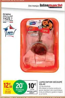 Intermarché Hyper Lapin entier découpé Volaé offre