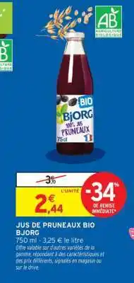 Intermarché Hyper Jus de pruneaux bio Bjorg offre