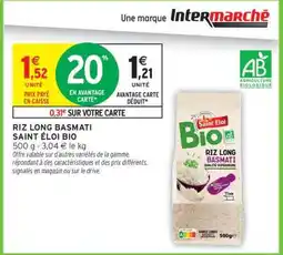 Intermarché Hyper Riz Long Basmati Saint Éloi Bio offre