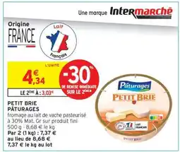 Intermarché Hyper PETIT BRIE PÂTURAGES offre