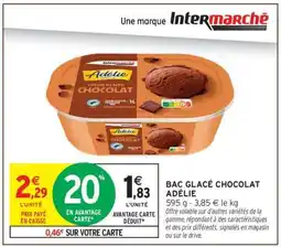 Intermarché Hyper BAC GLACÉ CHOCOLAT ADÉLIE offre