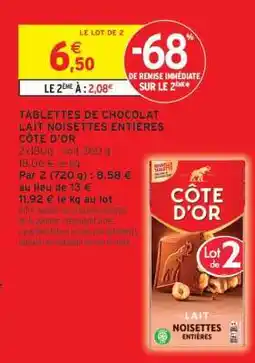 Intermarché Hyper Côte d'Or Lait Noisettes Entières offre