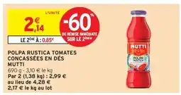 Intermarché Hyper POLPA RUSTICA TOMATES CONCASSÉES EN DÉS MUTTI offre