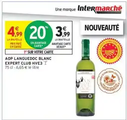 Intermarché Hyper AOP LANGUEDOC BLANC EXPERT CLUB HVE3 offre