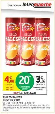 Intermarché Hyper Tuiles Salées Bouton d'Or offre