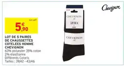 Intermarché Hyper Lot de 5 paires de chaussettes côtelées homme Chevignon offre