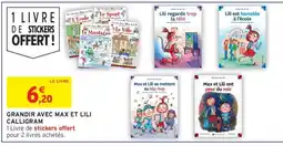 Intermarché Hyper Grandir avec Max et Lili offre