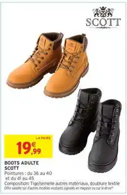 Intermarché Hyper BOOTS ADULTE SCOTT offre