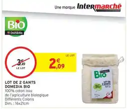 Intermarché Hyper LOT DE 2 GANTS DOMEDIA BIO offre