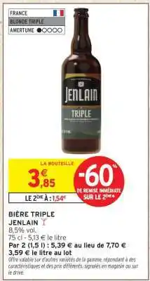 Intermarché BIÈRE TRIPLE “JENLAIN” offre