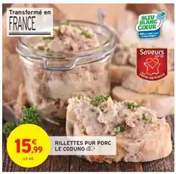 Intermarché Rillettes Pur Porc Le Coduno offre