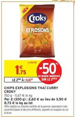 Intermarché Chips Explosions Thaï Curry Croky offre