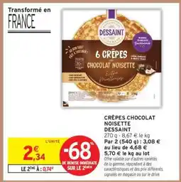 Intermarché CRÊPES CHOCOLAT NOISETTE DESSAINT offre