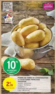 Intermarché Pomme de terre de consommation à chair ferme 'Princesse Amandine' offre