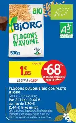 Intermarché FLOCONS D'AVOINE BIO COMPLÈTE BJORG offre