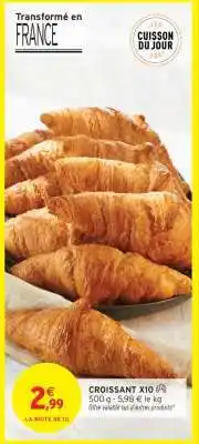 Intermarché Croissant x10 offre