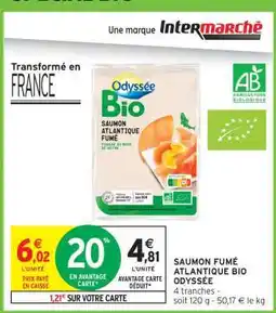 Intermarché SAUMON FUMÉ ATLANTIQUE BIO ODYSSÉE offre