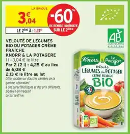 Intermarché VELOUTÉ DE LÉGUMES BIO DU POTAGER CRÈME FRAICHE KNORR & LA POTAGERE offre