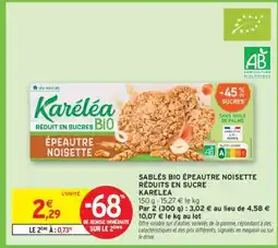 Intermarché SABLÉS BIO ÉPEAUTRE NOISETTE RÉDUITS EN SUCRE KARELEA offre