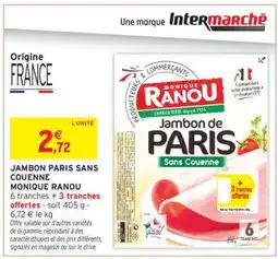 Intermarché JAMBON PARIS SANS COUENNE MONIQUE RANOU offre