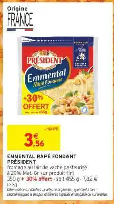 Intermarché Emmental Râpé Fondant PRÉSIDENT offre
