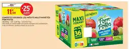 Intermarché COMPOTES GOURDES LES INÉDITS MULTIVARIÉTÉS POM'POTES offre