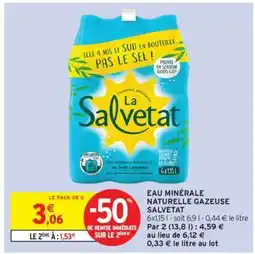 Intermarché Eau Minérale Naturelle Gazeuse Salvetat offre