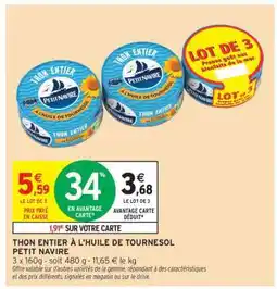 Intermarché THON ENTIER À L'HUILE DE TOURNESOL PETIT NAVIRE offre