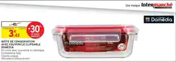 Intermarché BOÎTE DE CONSERVATION AVEC COUVERCLE CLIPSABLE DOMÉDIA offre