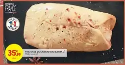 Intermarché Express Foie gras de canard cru extra offre