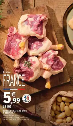 Intermarché Express Cuisse de canard crue à confire offre